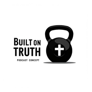Built on Truth