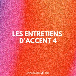 Les entretiens d'Accent 4