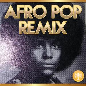 Afro Pop Remix