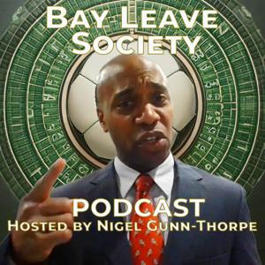 Bay Leave Society Podcast