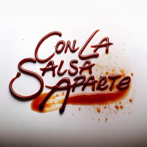 Con La Salsa Aparte