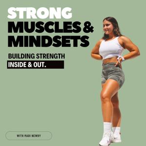 Strong Muscles & Mindsets