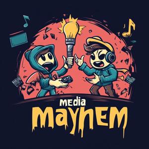 Media Mayhem