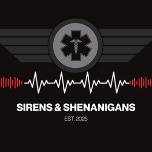 Sirens and Shenanigans