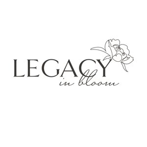 Legacy in Bloom