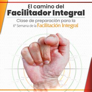Prepárate - 6ª Semana de la Facilitación Integral