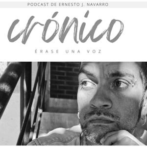 Crónico, Érase una voz