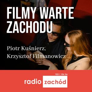 Filmy warte zachodu - Radio Zachód