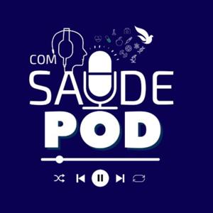 Com Saúde POD - @ComSaudePOD