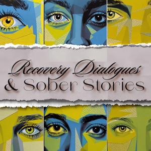 Recovery Dialogues and Sober Stories