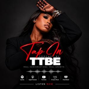 Tap In Podcast by TTBE