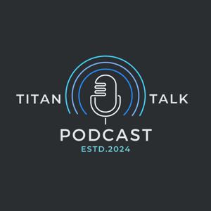 Titan Talk