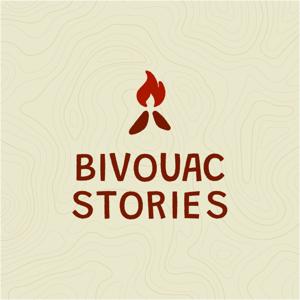 Bivouac Stories