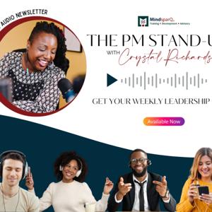 The PM Stand-Up