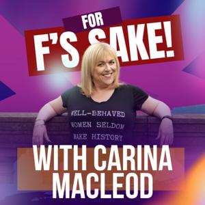 For F's Sake! with Carina MacLeod