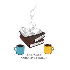 The Agape Narrative Project