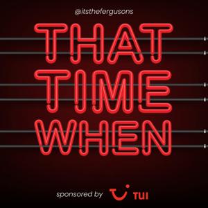 That Time When