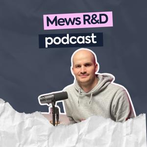Mews R&D Podcast