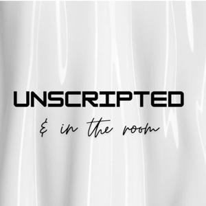 Unscripted and In The Room