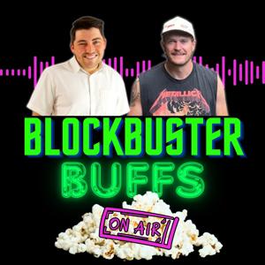 Blockbuster Buffs