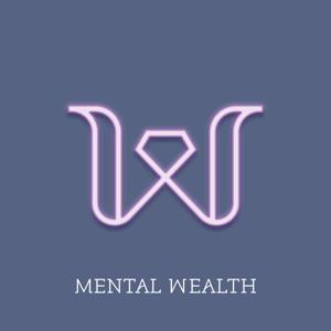 Mental Wealth with Fay
