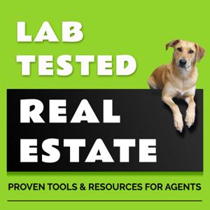 Lab Tested Real Estate Podcast