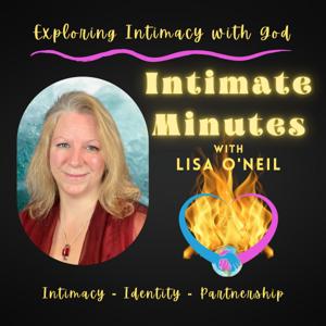 Intimate Minutes with Lisa O'Neil