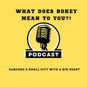 WHAT DOES BOKEY MEAN TO YOU? ! Podcast