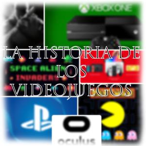 La Historia De Los Videojuegos