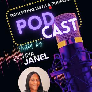 Parenting With A Purpose