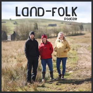 Land-Folk of The Peak District & Surrounding Areas