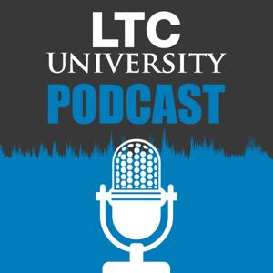 LTC University Podcast by Jamie Preston