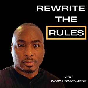Rewrite the Rules with Ivory Hodges
