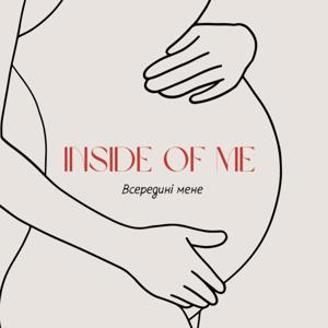 INSIDE OF ME