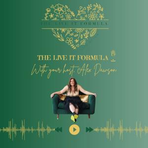 The Live IT Formula