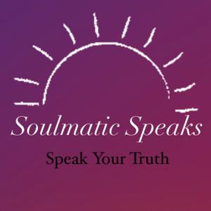 Soulmatic Speaks