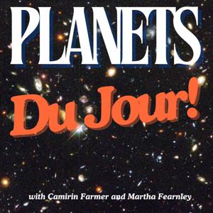 Planets Du Jour!
