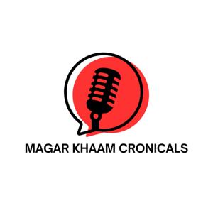 Magar Khaam Chronicles