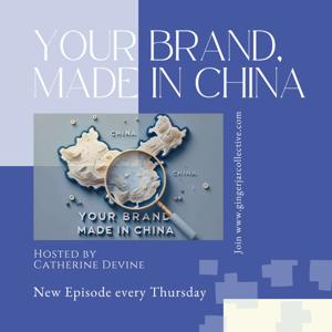 Your Brand, Made in China