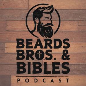 Beards, Bros. and Bibles