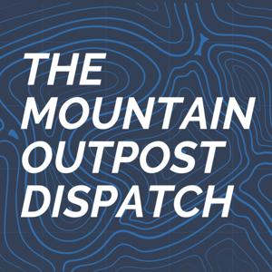 The Mountain Outpost Dispatch
