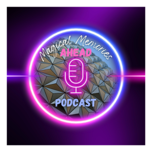 Magical Memories Ahead