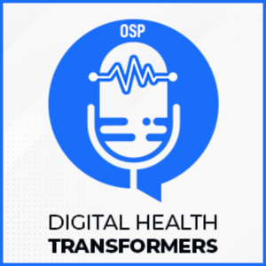 Digital Health Transformers Podcast
