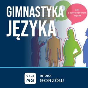 Gimnastyka języka - Radio Gorzów