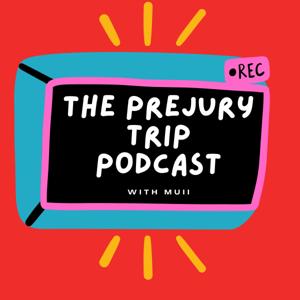 The PreJury Trip Podcast