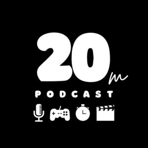 20m Podcast