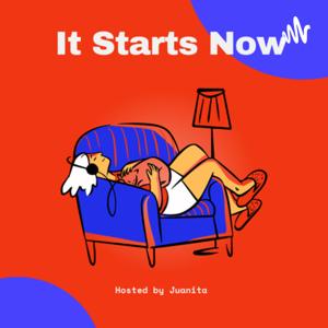 IT STARTS NOW