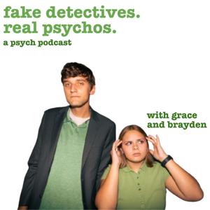 fake detectives. real psychos.