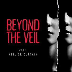 Beyond the Veil