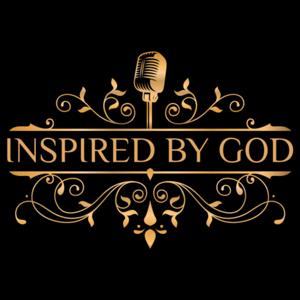 Inspired by God